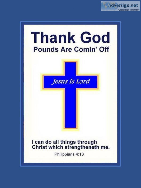 Thank God - Pounds Are Comin  Off - Weight Loss Motivator Poster