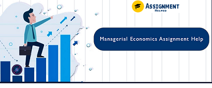 Managerial Economics Assignment Help