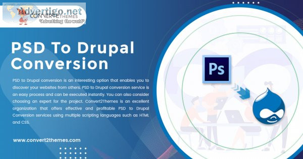 Psd to drupal conversion, psd to drupal development - convert2th