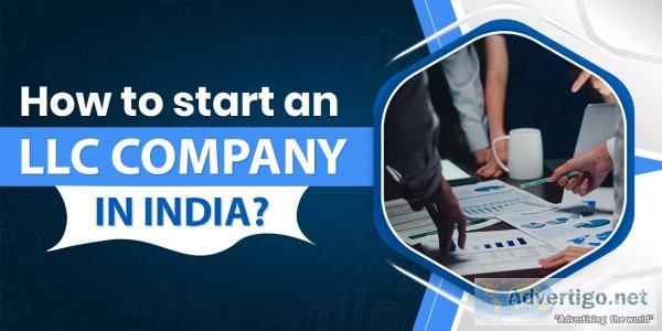 How to start an llc company in india