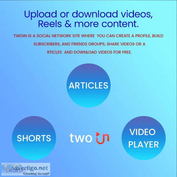 Twoin - upload or download videos, reels & more content