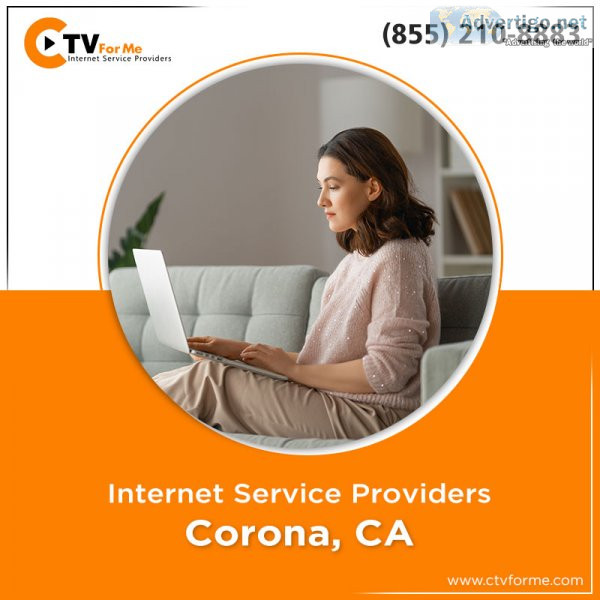 The benefits of internet service in corona, ca