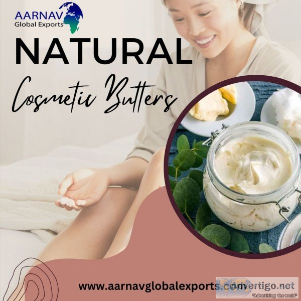 Get natural beauty by using natural cosmetic butters