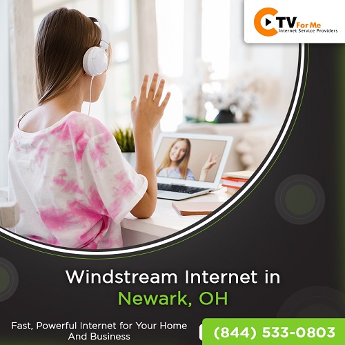 Now you can get windstream internet services in newark, oh