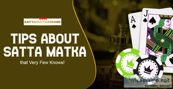 Tips about satta matka