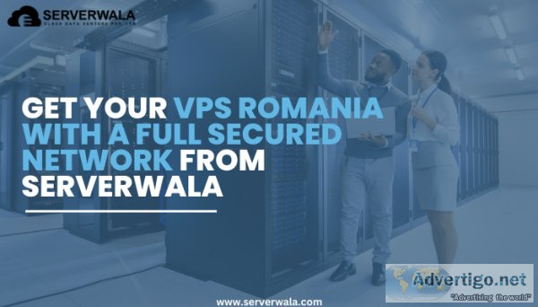 Get your vps romania with a full secured network from serverwala