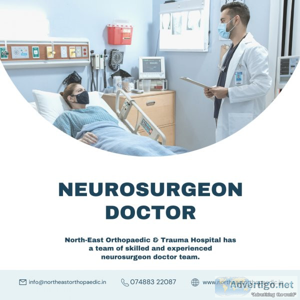 Best neurosurgeon doctor in patna | north-east orthopaedic & tra