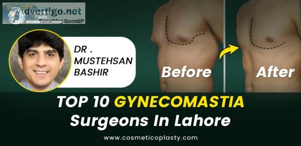 Gynecomastia surgery in lahore