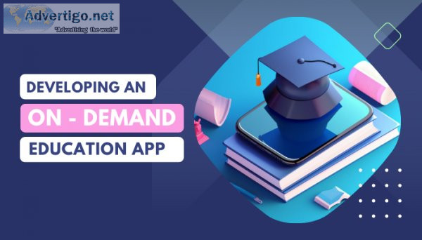 Developing an on-demand education app