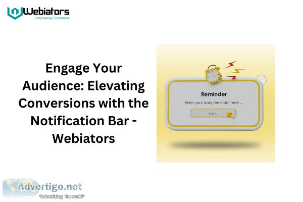 Engage your audience: elevating conversions with the notificatio