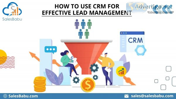 How to use crm for effective lead management