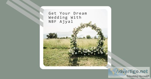 Get ready for the big day with nbf ajyal s marriage loans