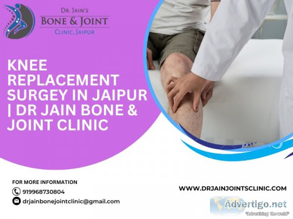 Your trusted choice for knee replacement surgery in jaipur: dr r