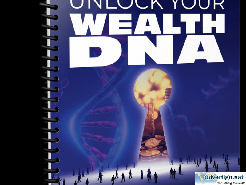 Unlock Your &ldquoWealth DNA&rdquo