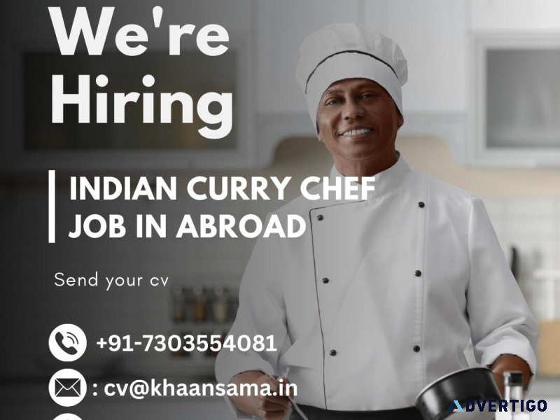 Indian Curry Chef job in abroad