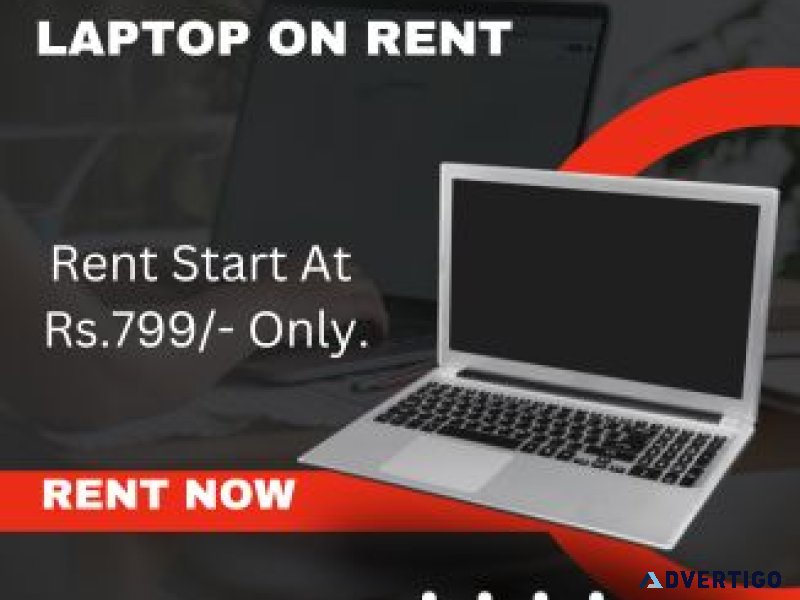 Laptop on rent starts at rs799/- only in mumbai