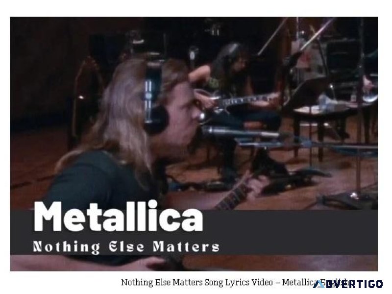 Nothing Else Matters Song Lyrics Video &ndash Metallica English