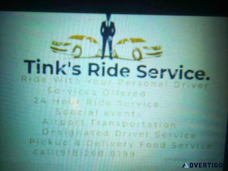 Tink s Ride Service.  Provides Ride Service 4 U