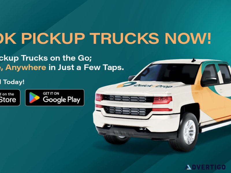 Quick2drop Pickup Truck Moving App That Makes Moving Easy