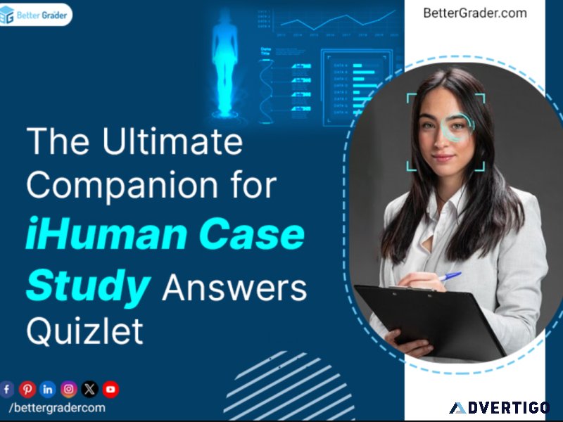 Ultimate Companion for Ihuman Case Study Answers Quizlet