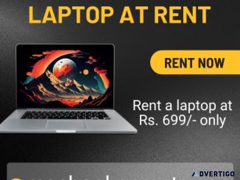 Laptops on rent in mumbai starts at rs699/-