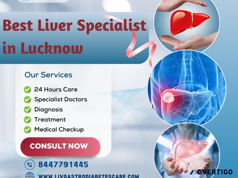 Best liver specialist in lucknow