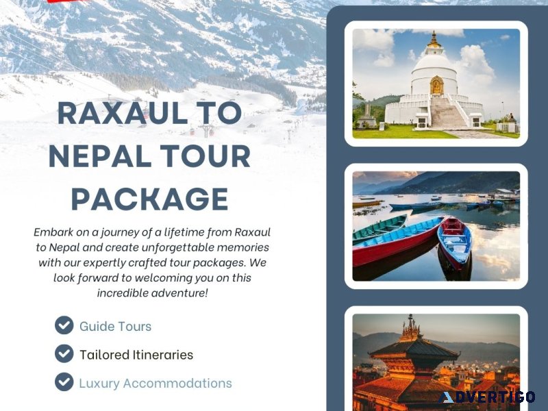 Raxaul to nepal tour packages, nepal tour packages from raxaul