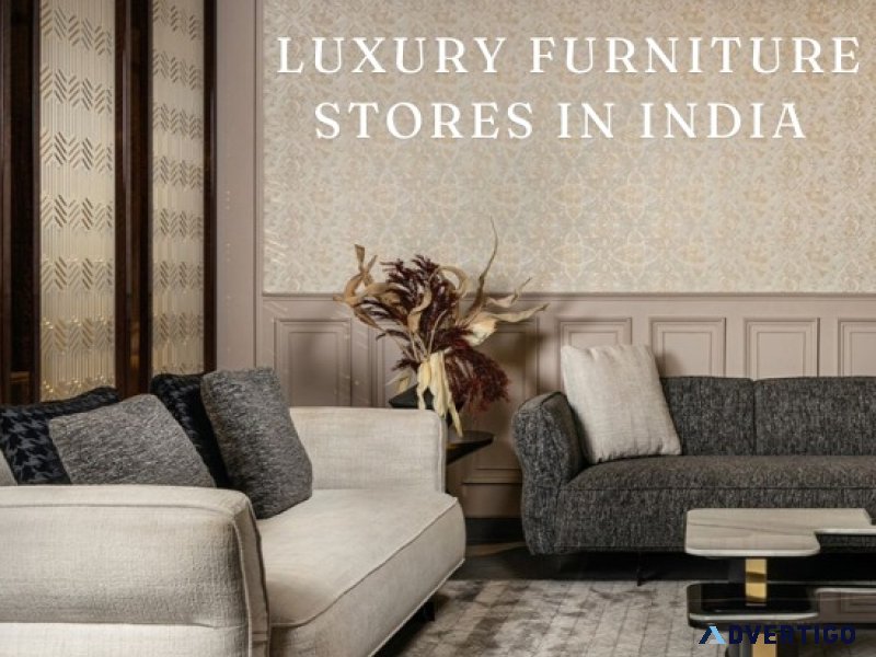 Luxury furniture stores