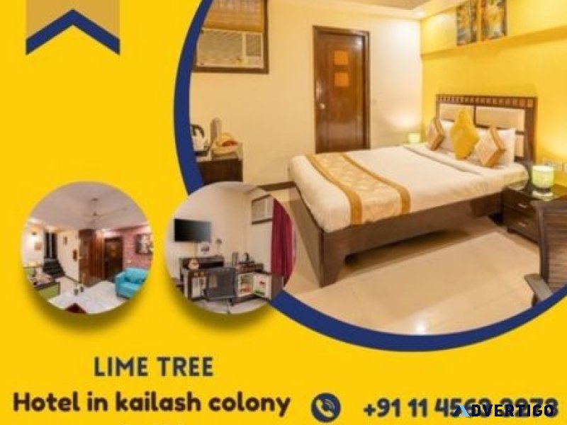 Hotel in kailash colony/lime tree hotel