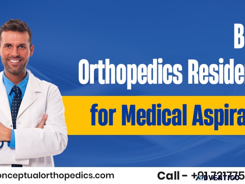 Best orthopedics residents for medical aspirants