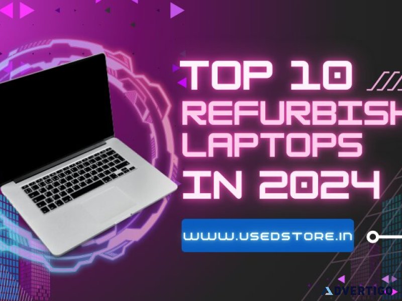 Top 10 refurbished laptops in 2024