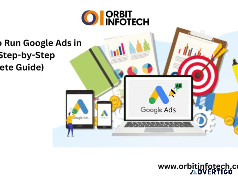 Explore how to run google ads in 2025 with orbit infotech