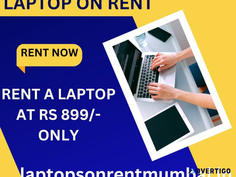 Laptop on rent at rs 899/- only in mumbai