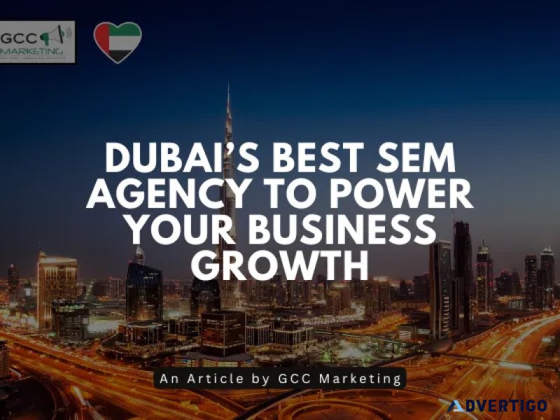 Why choose a sem agency in dubai?