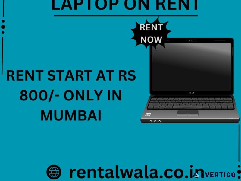 Laptop on rent at rs 800/- only in mumbai