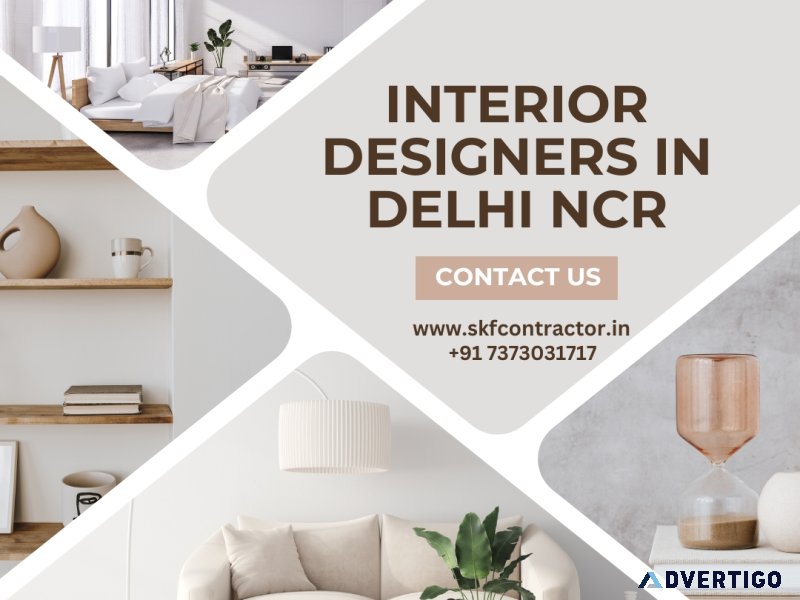 Top interior designers in delhi ncr for stunning spaces