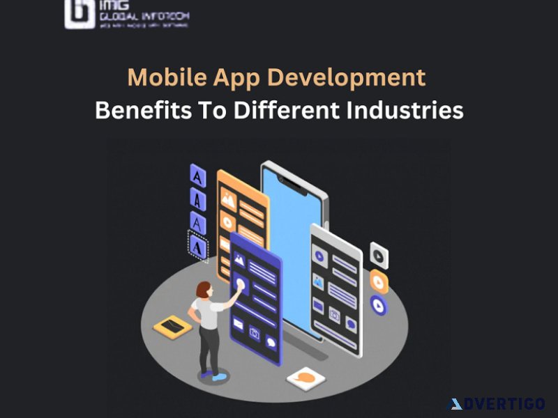 How mobile app development benefits to different industries?