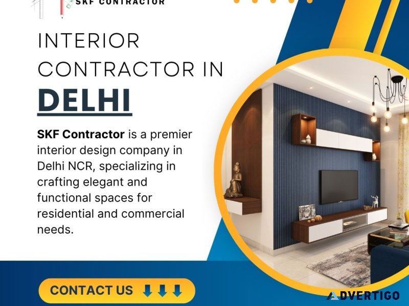 Top interior contractors in delhi for stunning transformations