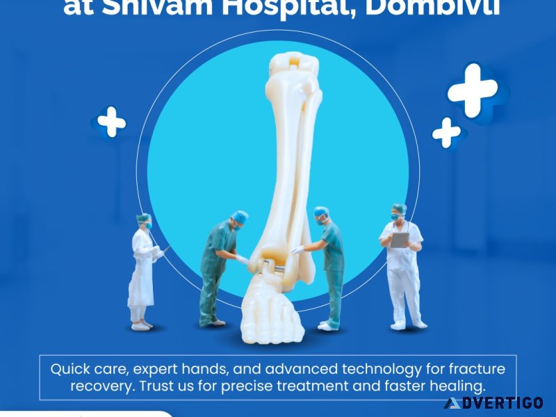 Expert accident fracture treatment at shivam hospital, dombivli