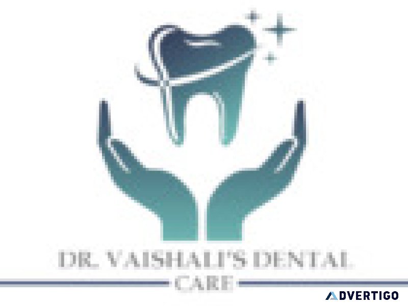 Best dentist in wakad | dr vaishali s dental care