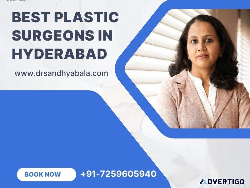 Best plastic surgeons in hyderabad for your dream makeover