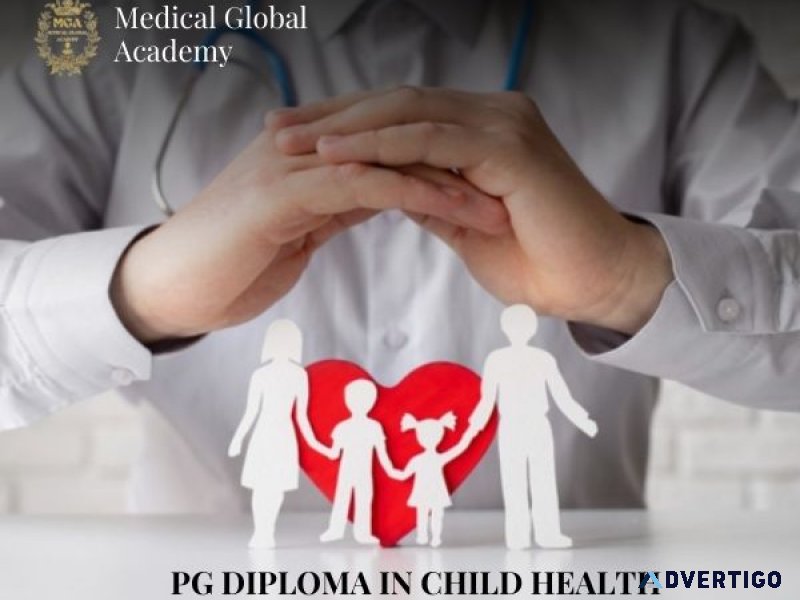 Advance your career with pg diploma in child health