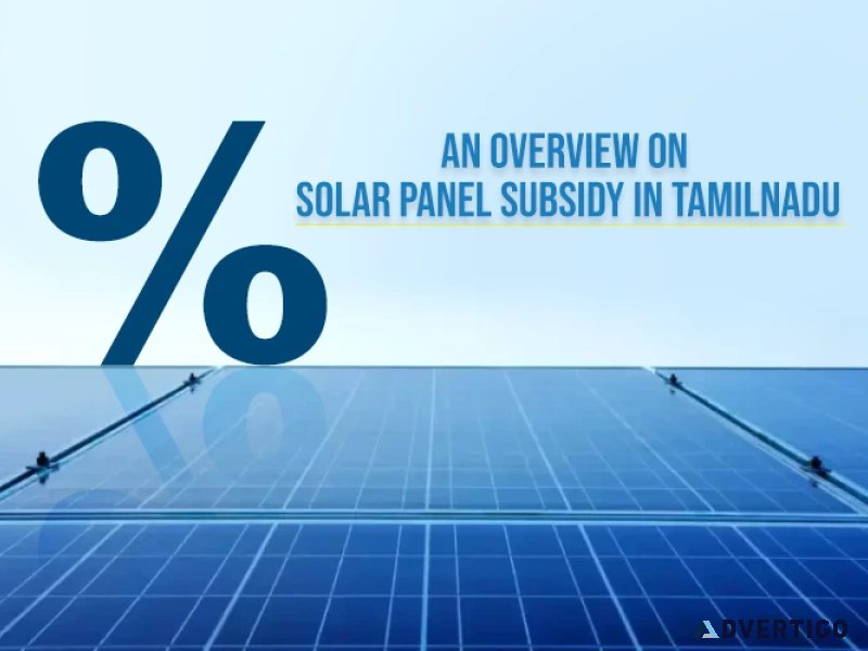 An overview of rooftop solar subsidy in tamilnadu