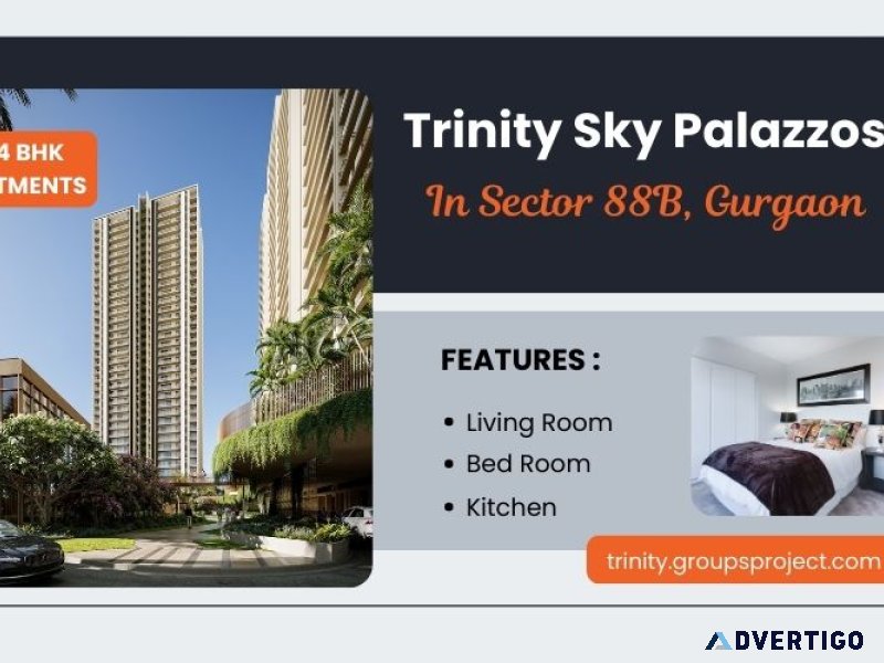 Trinity sky palazzos gurgaon | 3 & 4 bhk apartments in sector 88