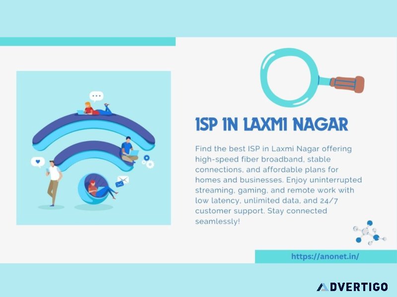 Best isp in laxmi nagar offering ultra-fast internet