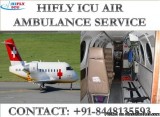 Hifly ICU Air Ambulance Service in Delhi with in Low Price