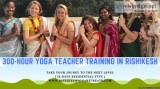 300 Hour Yoga TTC in Rishikesh