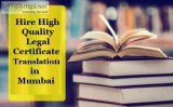 Hire High Quality Legal Certificate Translation in Mumbai