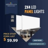 Get The Best (2X4 LED Panel Lights ) For Better Indoor Lighting