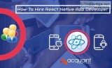 Hire React Native App Developer USA From Acquaint SoftTech